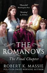 Romanovs: The Final Chapter Reissue цена и информация | Исторические книги | pigu.lt