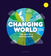 Changing World: Cold data for a warming planet цена и информация | Книги по социальным наукам | pigu.lt