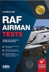 RAF Airman Tests: Sample Test Questions for the RAF Airman Test цена и информация | Самоучители | pigu.lt