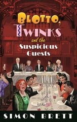 Blotto, Twinks and the Suspicious Guests цена и информация | Fantastinės, mistinės knygos | pigu.lt