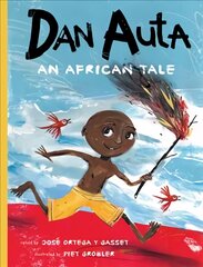 Dan Auta: An African Tale kaina ir informacija | Knygos paaugliams ir jaunimui | pigu.lt