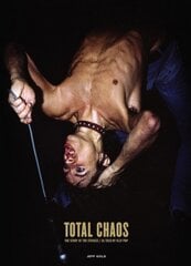Total Chaos: The Story of the Stooges / As Told by Iggy Pop kaina ir informacija | Knygos apie meną | pigu.lt