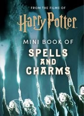 From the Films of Harry Potter: Mini Book of Spells and Charms цена и информация | Книги для самых маленьких | pigu.lt