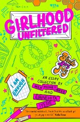 Girlhood Unfiltered: A Milk Honey Bees essay collection kaina ir informacija | Knygos paaugliams ir jaunimui | pigu.lt