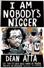 I Am Nobody's Nigger kaina ir informacija | Poezija | pigu.lt