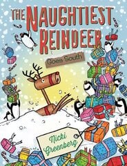 Naughtiest Reindeer Goes South цена и информация | Книги для самых маленьких | pigu.lt