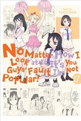 No Matter How I Look at It, It's You Guys' Fault I'm Not Popular!, Vol. 17 цена и информация | Фантастика, фэнтези | pigu.lt