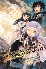 Death March to the Parallel World Rhapsody, Vol. 2 (light novel), Vol. 2 , (Light Novel) kaina ir informacija | Fantastinės, mistinės knygos | pigu.lt