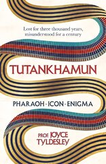 Tutankhamun: 100 years after the discovery of his tomb leading Egyptologist Joyce Tyldesley unpicks the misunderstandings around the boy king's life, death and legacy kaina ir informacija | Istorinės knygos | pigu.lt