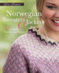 Norwegian Sweaters and Jackets: 37 Stunning Scandinavian Patterns kaina ir informacija | Knygos apie madą | pigu.lt