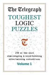 Telegraph Toughest Logic Puzzles kaina ir informacija | Knygos apie sveiką gyvenseną ir mitybą | pigu.lt