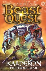 Beast Quest: Kalderon the Iron Bear: Series 29 Book 1 kaina ir informacija | Knygos paaugliams ir jaunimui | pigu.lt