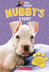 Nubby's Story (the Dodo) kaina ir informacija | Knygos paaugliams ir jaunimui | pigu.lt