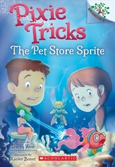 Pet Store Sprite: A Branches Book kaina ir informacija | Knygos paaugliams ir jaunimui | pigu.lt