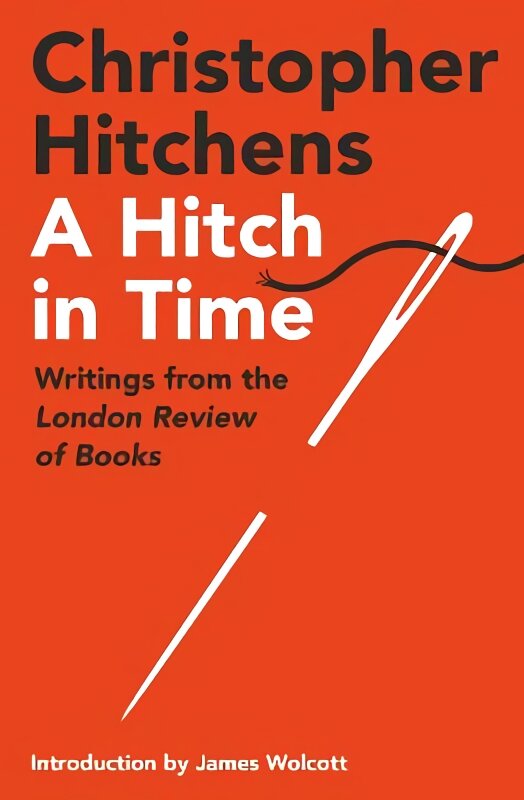 Hitch in Time: Writings from the London Review of Books Main kaina ir informacija | Poezija | pigu.lt