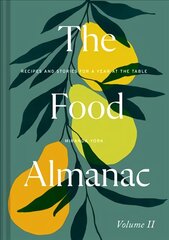 Food Almanac: Volume Two цена и информация | Книги рецептов | pigu.lt
