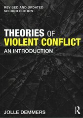 Theories of Violent Conflict: An Introduction 2nd edition kaina ir informacija | Enciklopedijos ir žinynai | pigu.lt
