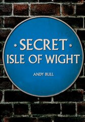Secret Isle of Wight цена и информация | Книги о питании и здоровом образе жизни | pigu.lt