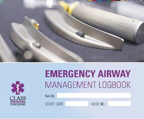 Emergency Airways Management Logbook kaina ir informacija | Socialinių mokslų knygos | pigu.lt