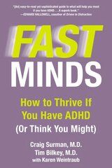 Fast Mind: How to Thrive If You Have ADHD (or Think You Might) kaina ir informacija | Saviugdos knygos | pigu.lt