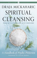 Spiritual Cleansing: A Handbook of Psychic Protection Weiser Classics kaina ir informacija | Saviugdos knygos | pigu.lt