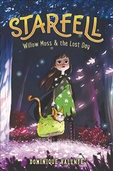 Starfell: Willow Moss & the Lost Day цена и информация | Книги для подростков  | pigu.lt
