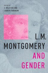 L.M. Montgomery and Gender цена и информация | Исторические книги | pigu.lt