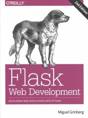 Flask Web Development 2e: Developing Web Applications with Python kaina ir informacija | Ekonomikos knygos | pigu.lt