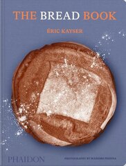 Bread Book: 60 artisanal recipes for the home baker, from the author of The Larousse Book of Bread kaina ir informacija | Receptų knygos | pigu.lt