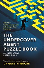 Undercover Agent Puzzle Book: Test Your Crime-Solving Skills in 8 Escape Room Scenarios цена и информация | Книги о питании и здоровом образе жизни | pigu.lt