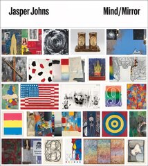 Jasper Johns: Mind/Mirror kaina ir informacija | Knygos apie meną | pigu.lt