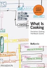 What is Cooking: The Action: Cooking, The Result: Cuisine kaina ir informacija | Receptų knygos | pigu.lt