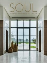 Soul: The Interior Design of Orlando Diaz-Azcuy цена и информация | Книги по архитектуре | pigu.lt