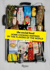 Social Food: Home Cooking Inspired by the Flavors of the World цена и информация | Книги рецептов | pigu.lt