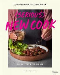 (Serious) New Cook: Recipes, Tips, and Techniques kaina ir informacija | Receptų knygos | pigu.lt