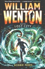 William Wenton and the Lost City kaina ir informacija | Knygos paaugliams ir jaunimui | pigu.lt