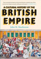 Cultural History of the British Empire kaina ir informacija | Istorinės knygos | pigu.lt