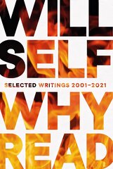 Why Read: Selected Writings 2001 - 2021 Main kaina ir informacija | Poezija | pigu.lt