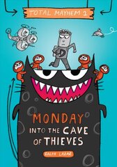 Monday - Into the Cave of Thieves (Total Mayhem #1) (Library Edition): Volume 1 цена и информация | Книги для подростков  | pigu.lt