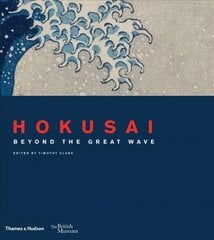 Hokusai: beyond the Great Wave цена и информация | Книги об искусстве | pigu.lt