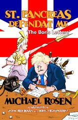 St Pancreas Defendat Me: The Boris Letters by Michael Rosen цена и информация | Фантастика, фэнтези | pigu.lt