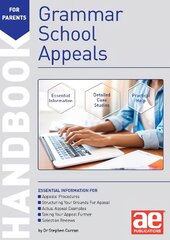 Grammar School Appeals Handbook: 11plus, 12plus and 13plus Appeals 2022 цена и информация | Самоучители | pigu.lt