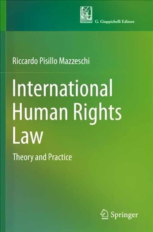 International Human Rights Law: Theory and Practice 1st ed. 2021 цена и информация | Socialinių mokslų knygos | pigu.lt