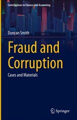 Fraud and Corruption: Cases and Materials 1st ed. 2022 kaina ir informacija | Ekonomikos knygos | pigu.lt
