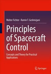 Principles of Spacecraft Control: Concepts and Theory for Practical Applications 1st ed. 2023 цена и информация | Книги по социальным наукам | pigu.lt