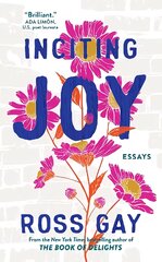 Inciting Joy: Essays kaina ir informacija | Poezija | pigu.lt