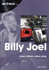 Billy Joel On Track: Every Album, Every Song kaina ir informacija | Knygos apie meną | pigu.lt