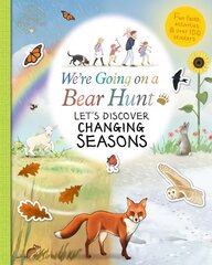 We're Going on a Bear Hunt: Let's Discover Changing Seasons цена и информация | Книги для малышей | pigu.lt