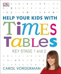 Help Your Kids with Times Tables, Ages 5-11 (Key Stage 1-2): A Unique Step-by-Step Visual Guide and Practice Questions цена и информация | Книги для подростков и молодежи | pigu.lt