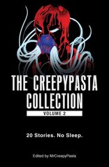 Creepypasta Collection, Volume 2: 20 Stories. No Sleep., Volume 2 цена и информация | Fantastinės, mistinės knygos | pigu.lt